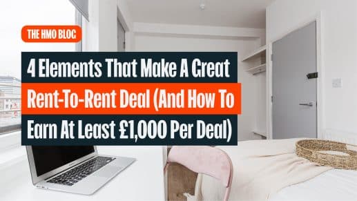 Making Rent 4 Elements That Make A Great Rent-To-Rent Deal (And How To Earn At ...
