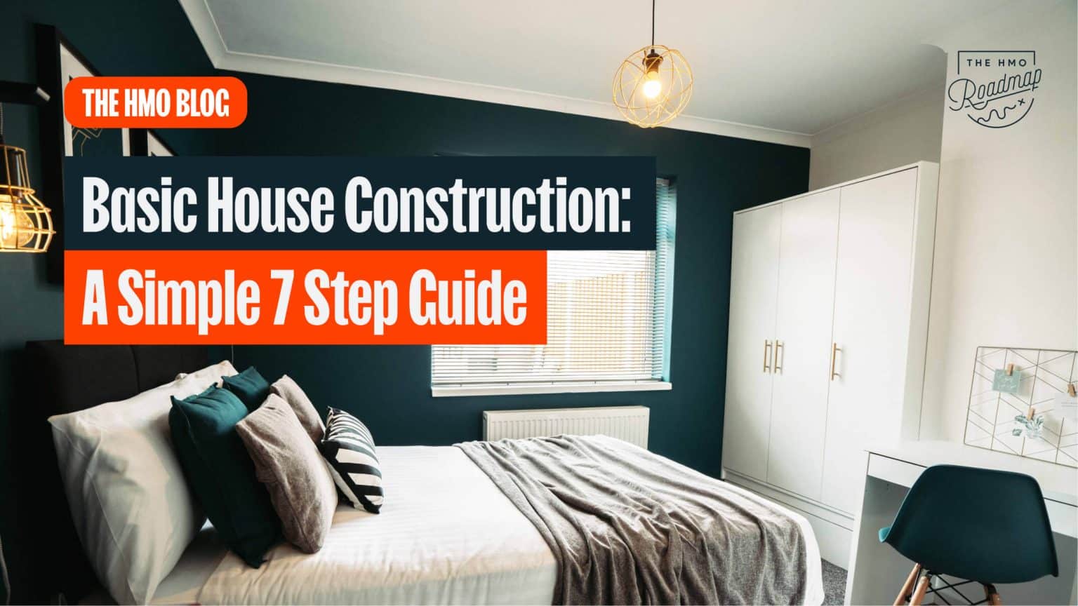 Basic House Construction: A Simple 7 Step Guide - The HMO RoadmapThe ...